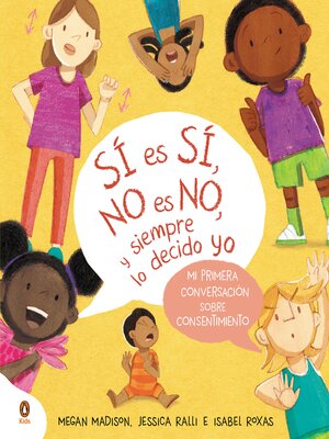 cover image of Sí es sí, no es no y siempre lo decido yo